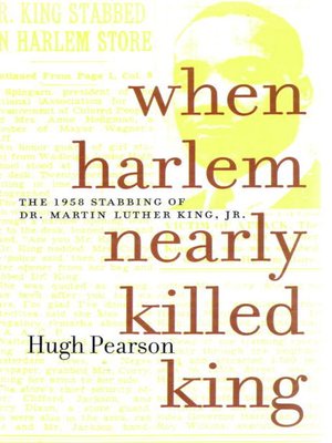 cover image of When Harlem Nearly Killed King